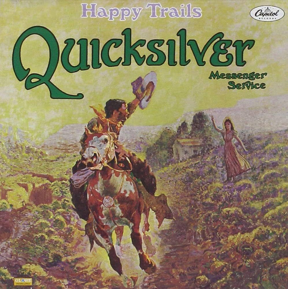 Album cover of "Happy Trails" by Quicksilver Messenger Service