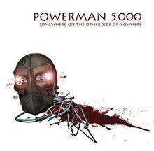 Portada de Álbum "Somewhere On The Other Side Of Nowhere", de Powerman 5000