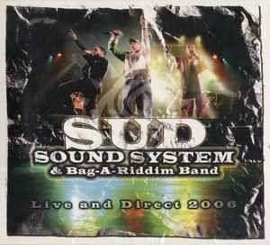 Portada de Álbum "Live And Direct 2006", de Sud Sound System