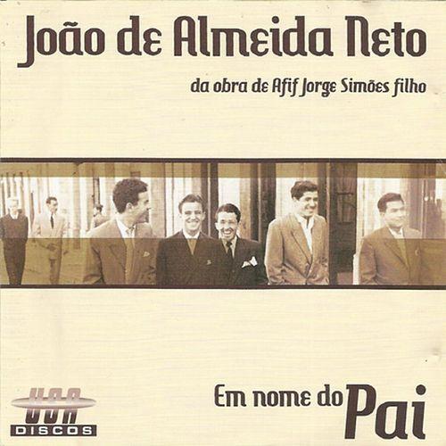 Portada de Álbum "Em Nome do Pai", de João de Almeida Neto