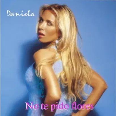 Portada de Sencillo/EP "No Te Pido Flores", de Daniela Mori
