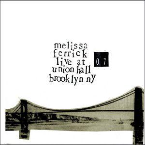Portada de Álbum "Live At Union Hall Brooklyn NY", de Melissa Ferrick