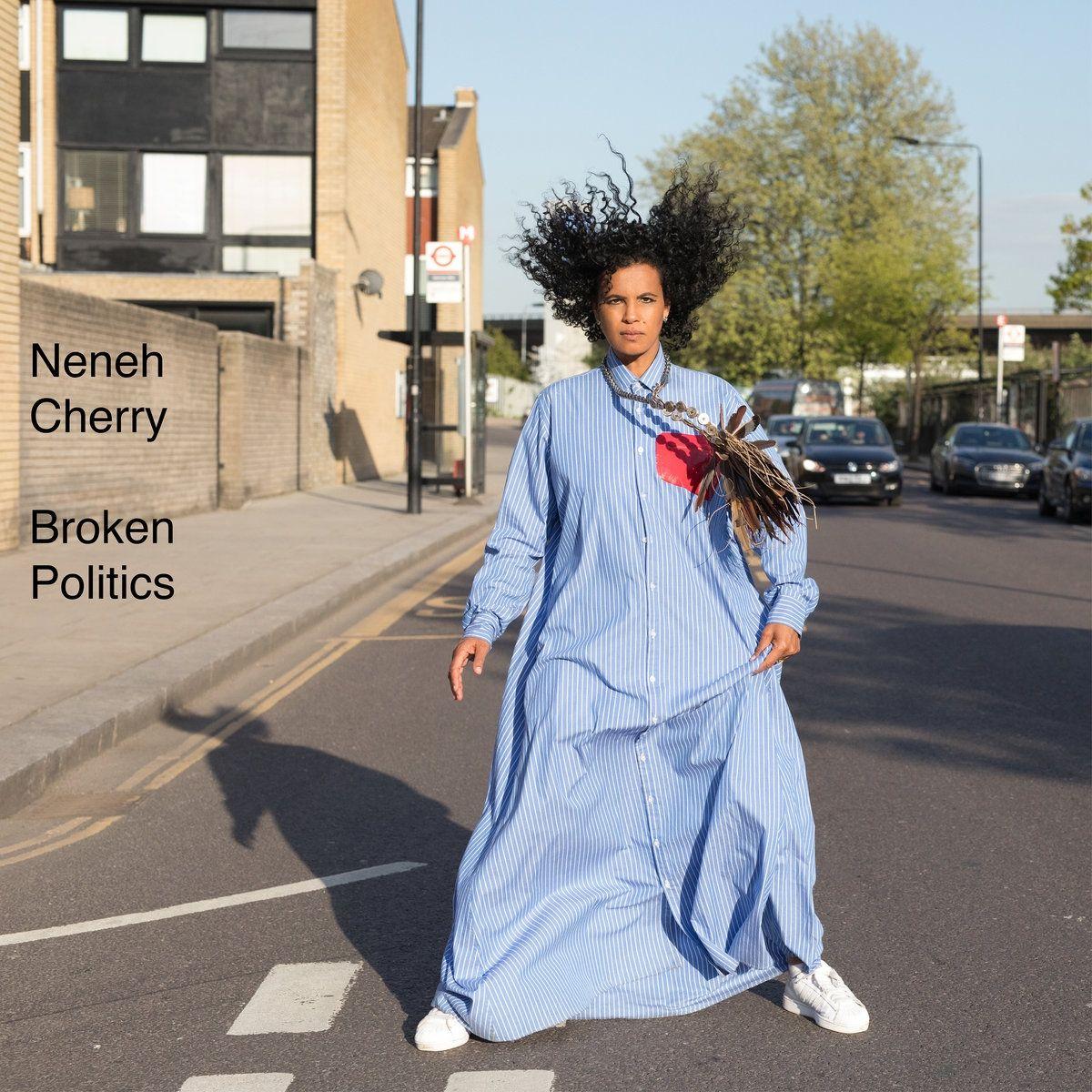 Portada de Álbum "Broken Politics", de Neneh Cherry