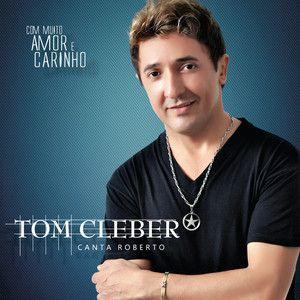 Portada de Álbum "Canta Roberto", de Tom Cleber