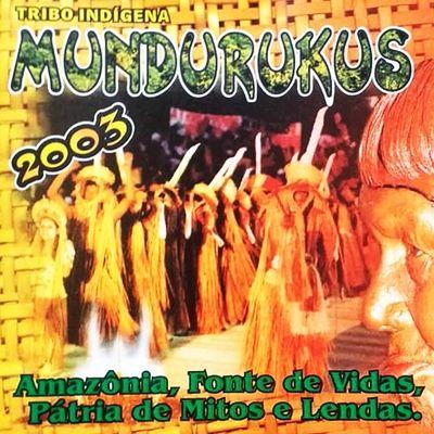 Portada de Álbum "Amazônia, Fonte de Vidas, Pátria de Mitos e Lendas.", de Tribo Mundurukus