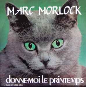 Portada de Sencillo/EP "Donne-moi Le Printemps", de Marc Morlock
