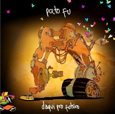 Portada de Álbum "Daqui pro Futuro", de Pato Fu