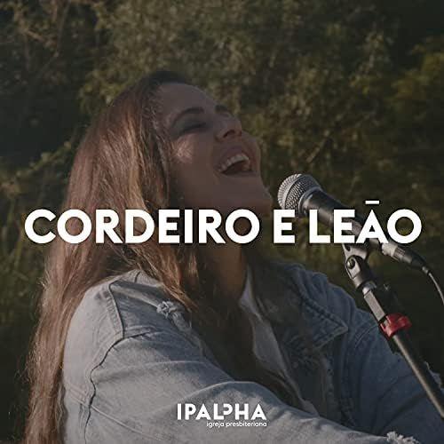 Portada de Sencillo/EP "Cordeiro e Leão", de Ipalpha