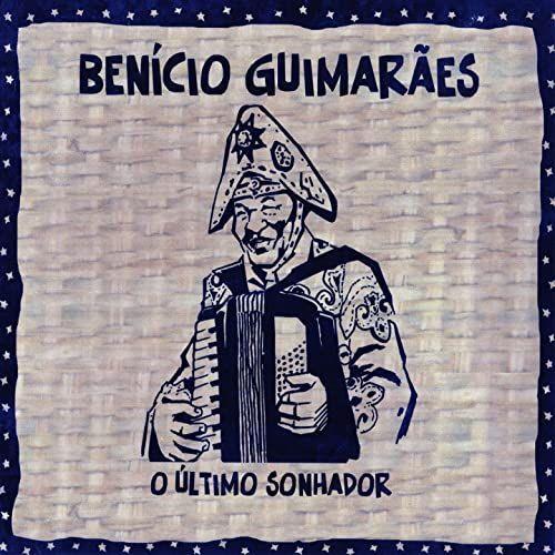 Portada de Álbum "O Último Sonhador", de Benício Guimarães
