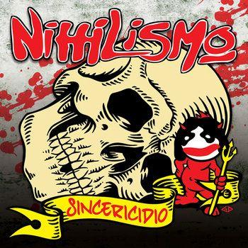 Capa do Álbum "Sincericidio", de Nihilismo