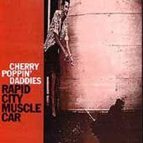 Portada de Álbum "Rapid City Muscle Car", de Cherry Poppin' Daddies
