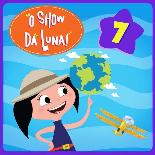 Portada de Álbum "O Show da Luna (Vol. 7)", de O Show da Luna