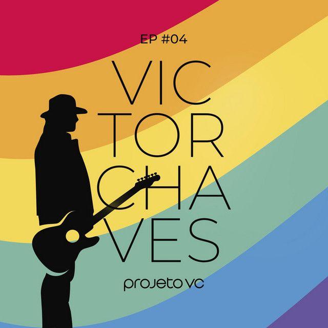Portada de Sencillo/EP "Projeto VC #04", de Victor Chaves