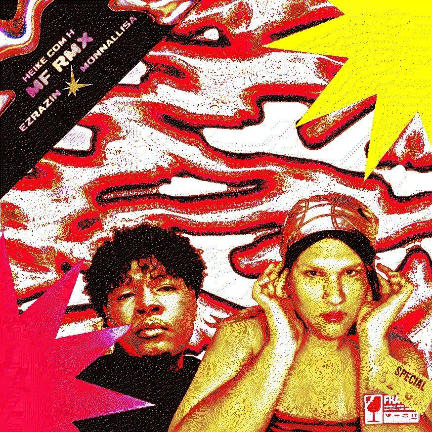 Capa do Single/EP "MF (Heike Com H & MONNALLISA! Remix)", de Ezrazin