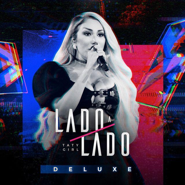 Portada de Álbum "Lado a Lado (DELUXE)", de Taty Girl