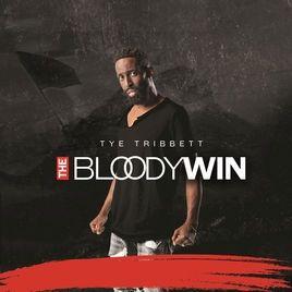 Capa do Álbum "The Bloody Win (Live)", de Tye Tribbett