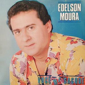 Capa do Álbum "Você Me Sacode", de Edelson Moura