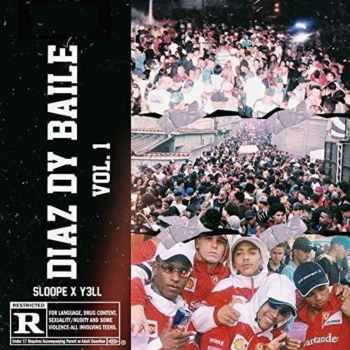Portada de Álbum "Diaz Dy Baile (Vol. 1)", de Y3ll