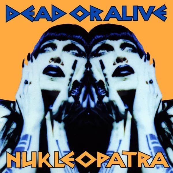 Portada de Álbum "Nukleopatra (USA Edition)", de Dead Or Alive