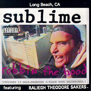 Portada de Álbum "Robbin' The Hood", de Sublime