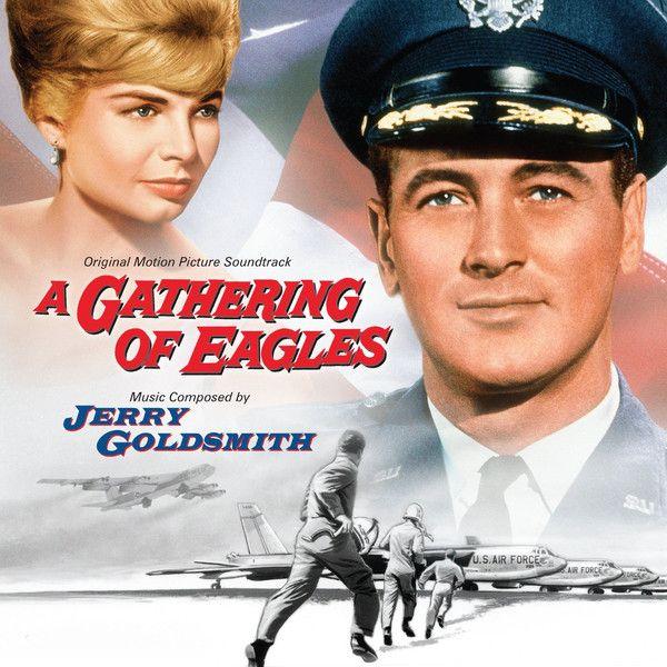 Portada de Álbum "A Gathering Of Eagles", de Jerry Goldsmith