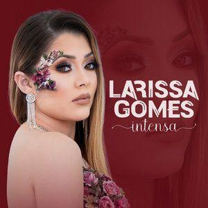 Portada de Álbum "Intensa", de Larissa Gomes