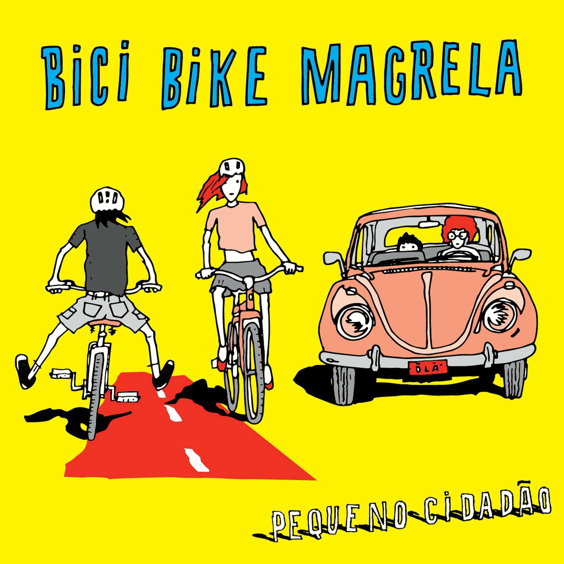 Portada de Sencillo/EP "Bici Bike Magrela ", de Pequeno Cidadão