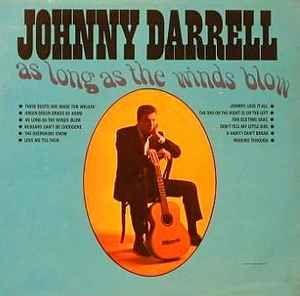 Portada de Álbum "As Long As The Wind Blows", de Johnny Darrell