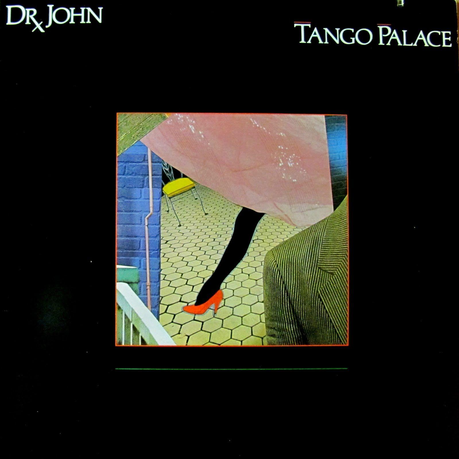 Capa do Álbum "Tango Palace", de Dr. John