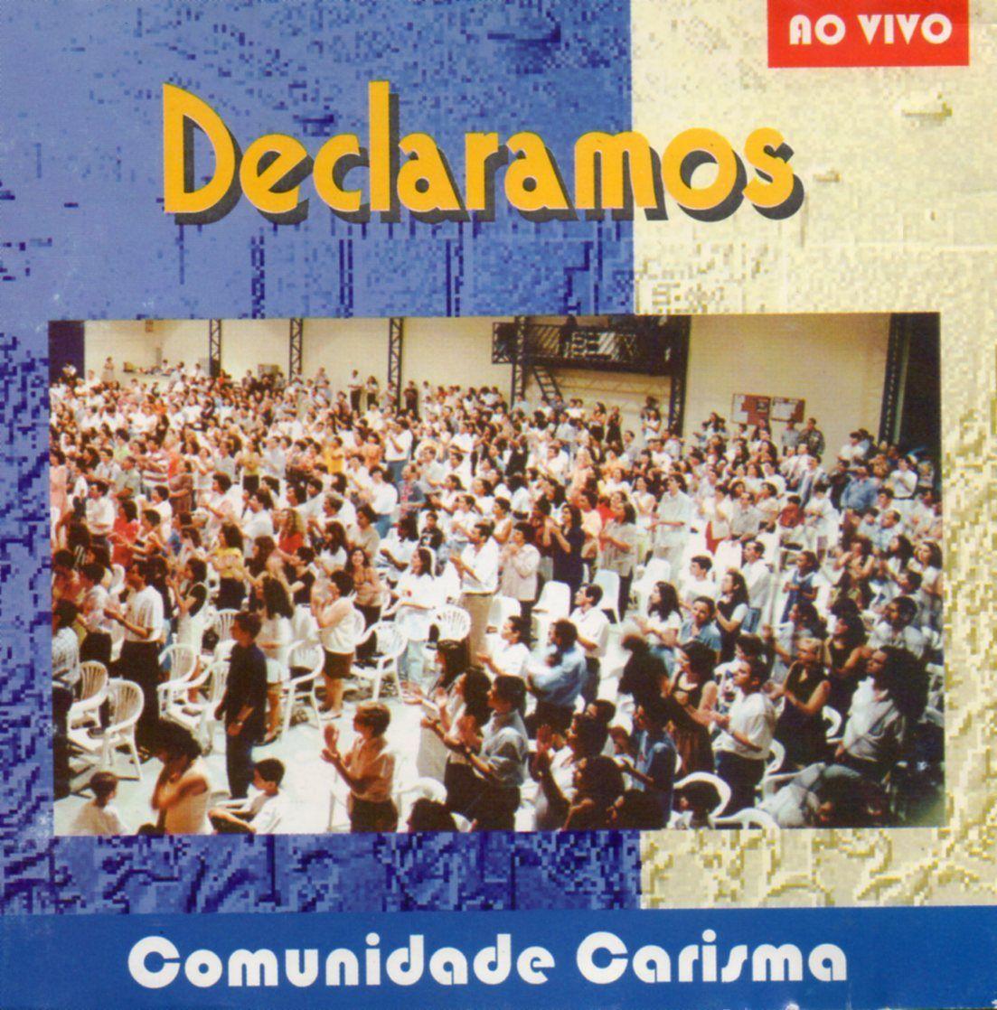 Capa do Álbum "Declaramos", de Comunidade Carisma