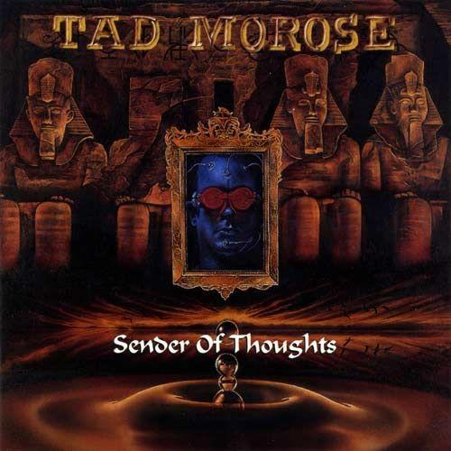Portada de Álbum "Sender Of Thoughts", de Tad Morose