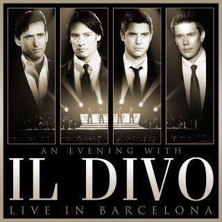 Portada de Álbum "An Evening With Il Divo - Live In Barcelona", de Il Divo