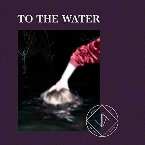 Single/EP cover of "To The Water" by Jennie Abrahamson