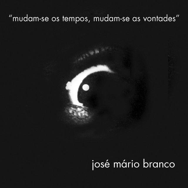 Portada de Álbum "Mudam se os Tempos, Mudam se as Vontades", de José Mário Branco