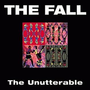 Portada de Álbum "The Unutterable", de The Fall