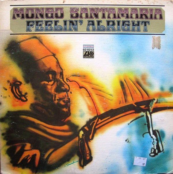 Capa do Álbum "Feelin' Alright", de Mongo Santamaria