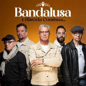 Capa do Álbum "A História Continua...", de Bandalusa