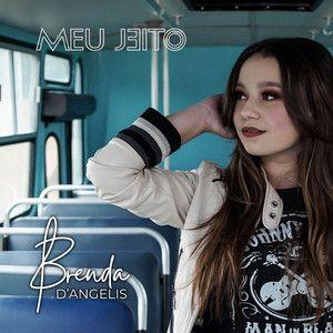 Portada de Sencillo/EP "Meu Jeito", de Brenda D'Angelis