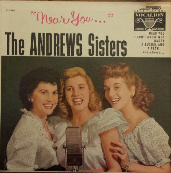 Album cover of "Near You..." by The Andrews Sisters