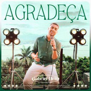 Portada de Sencillo/EP "Agradeça", de Gabriel Brito