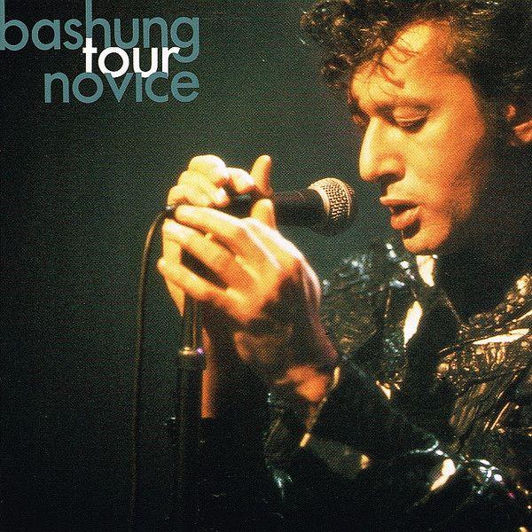 Portada de Álbum " Tour Novice", de Alain Bashung