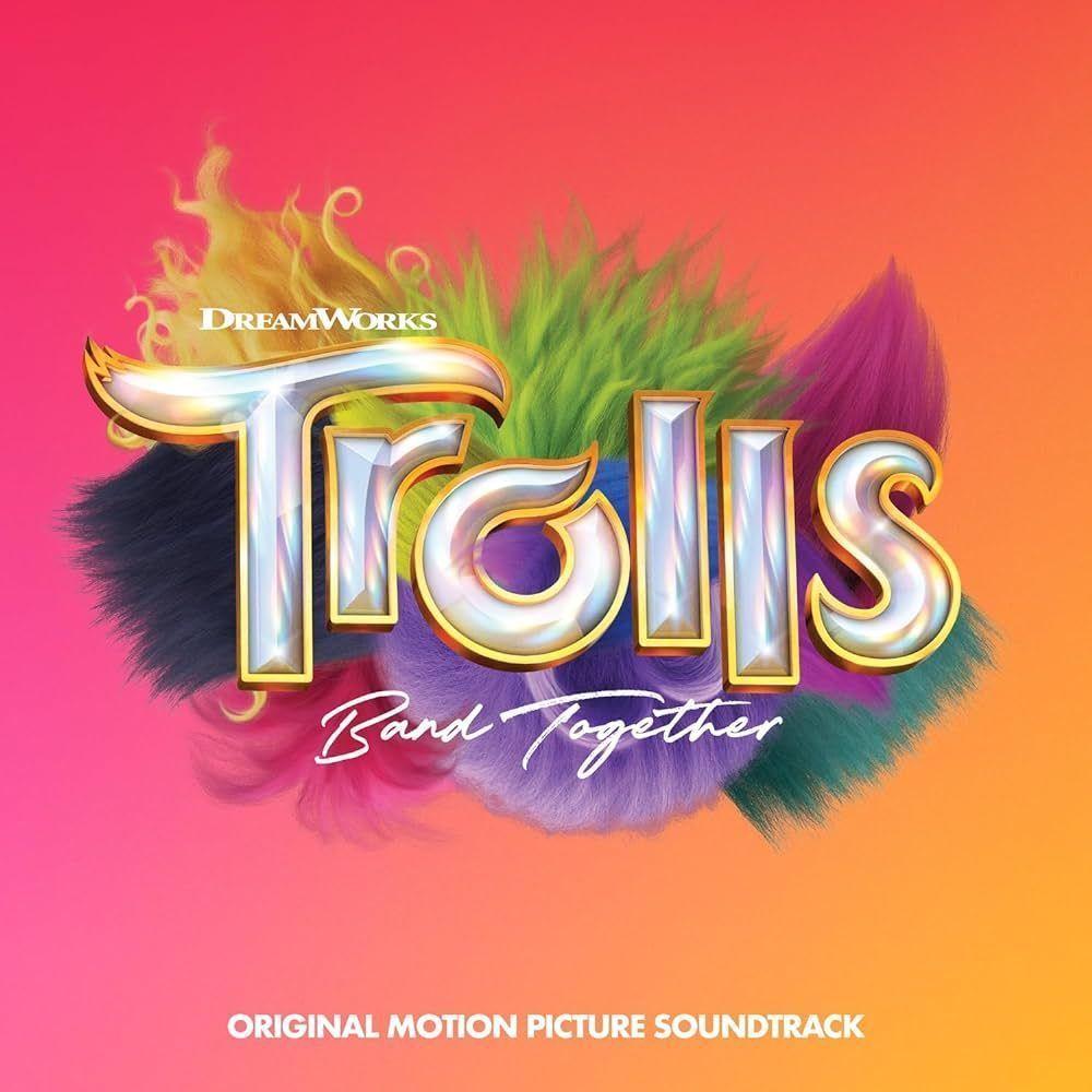 Portada de Álbum "TROLLS Band Together (Original Motion Picture Soundtrack)", de Trolls