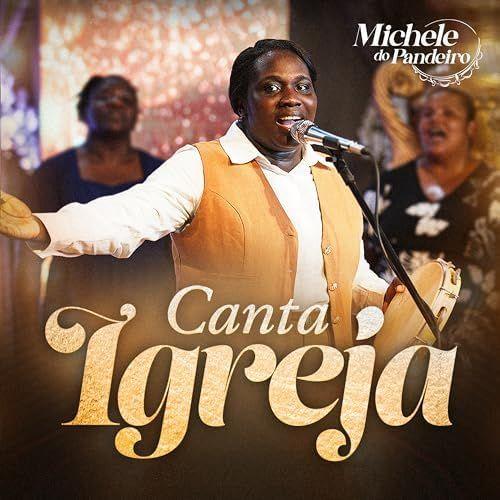Portada de Sencillo/EP "Canta Igreja", de Michele do Pandeiro