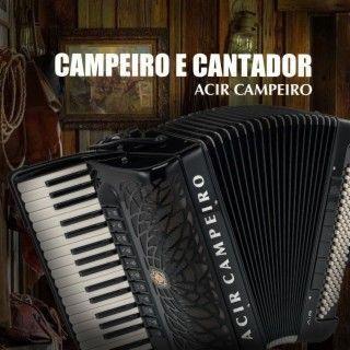 Portada de Sencillo/EP "Campeiro e Cantador ", de Acir Campeiro