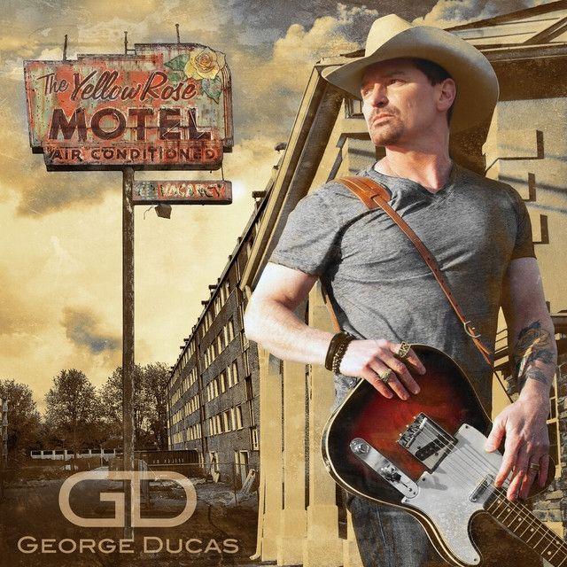 Portada de Álbum "Yellow Rose Motel", de George Ducas