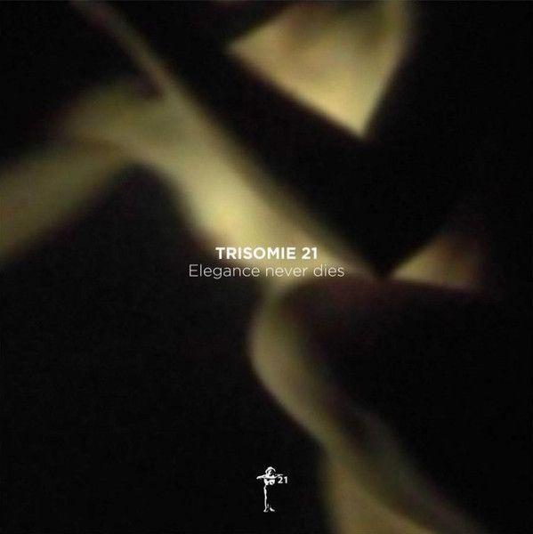 Capa do Álbum "Elegance Never Dies", de Trisomie 21