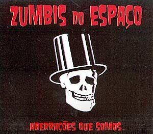 Portada de Álbum "Aberrações Que Somos", de Zumbis do Espaço