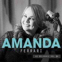 Capa do Álbum "As Melhores (vol. 1)", de Amanda Ferrari