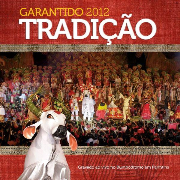 Capa do Álbum "Tradição 2012", de Boi Garantido