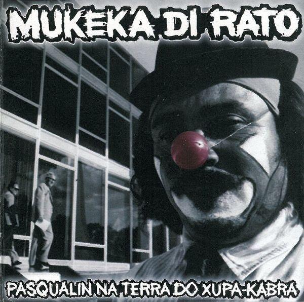 Portada de Álbum "Pasqualin Na Terra do Xupa-kabra", de Mukeka di Rato